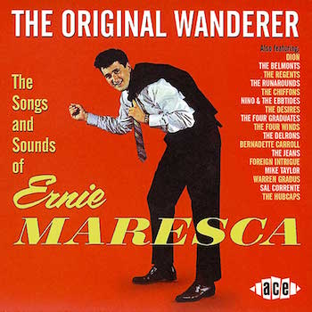 V.A. - The Original Wanderer : The Songs ...Ernie Maresca